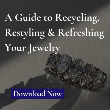 Guide to Recycling & Refreshing Jewelry